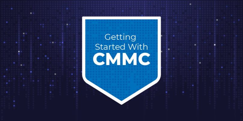 Cybersecurity Maturity Model Certification (CMMC) Compliance for MSPs and IT Pros Cybersecurity Maturity Model Certification (CMMC) Compliance blog featured image