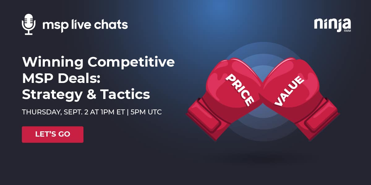 MSP-Live-Chats-Winning-Competitive-Deals-social-promo Winning Competitive MSP Deals: 3 Strategies To Keep You Ahead
