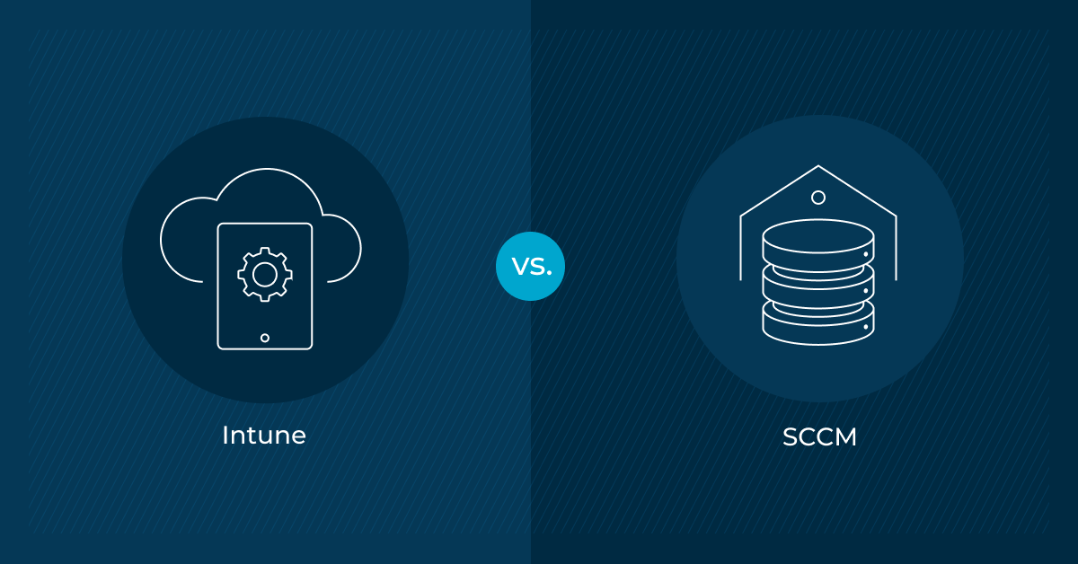 Illustrations of Intune and SCCM representing Intune vs SCCM, a comparison of solutions.