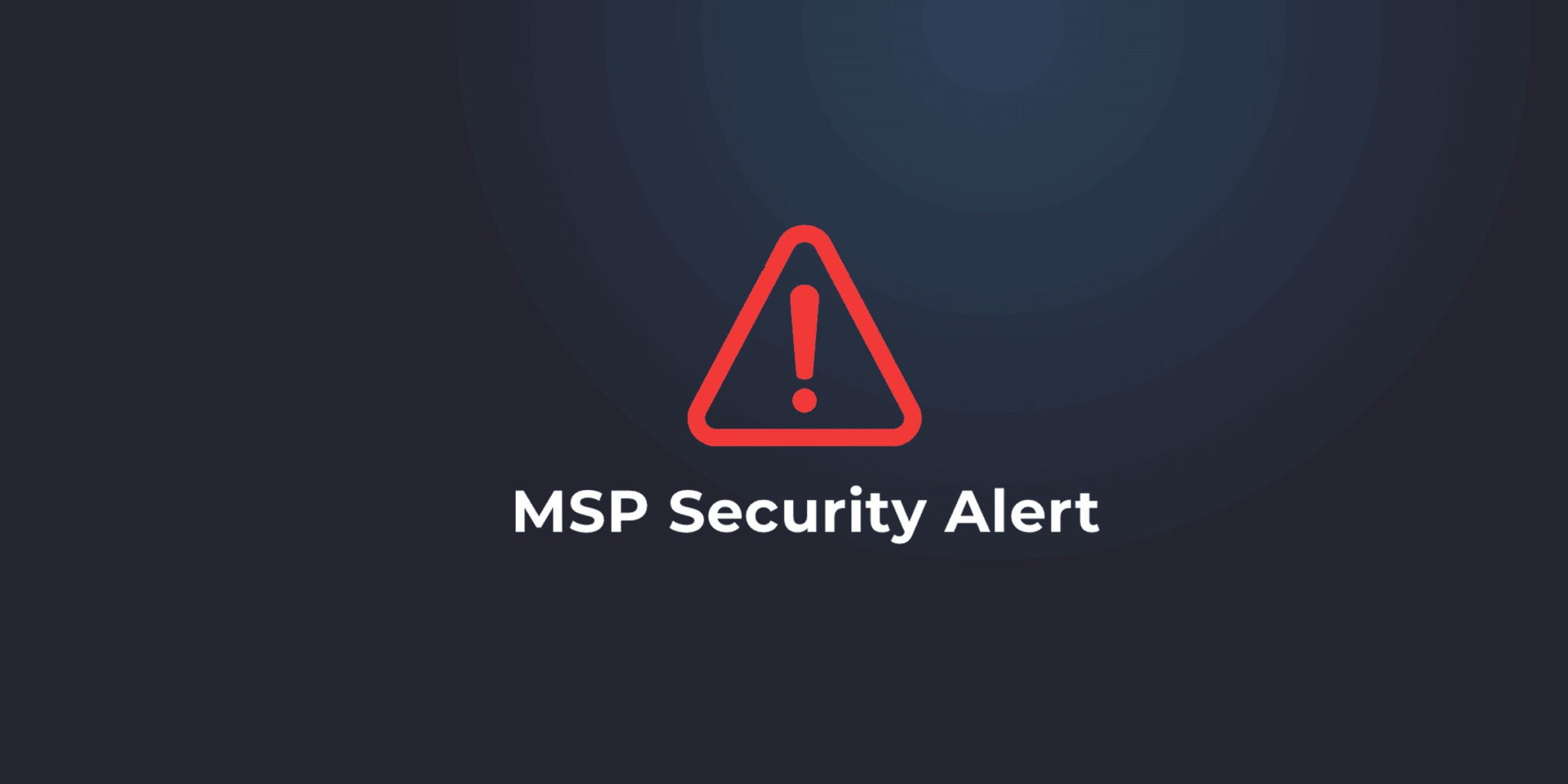Bannière d'alerte de sécurité MSP
