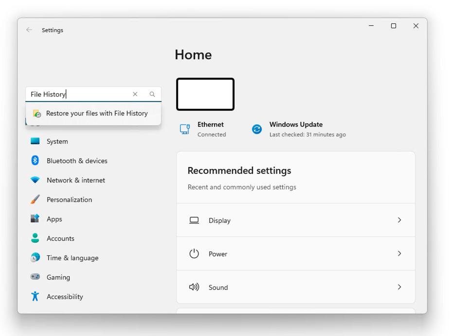 In the&nbsp;Find a setting&nbsp;search box, enter&nbsp;File History&nbsp;and press&nbsp;Enter