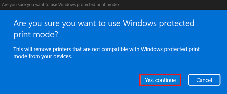 Complete the subsequent prompts by pressing Yes, continue.