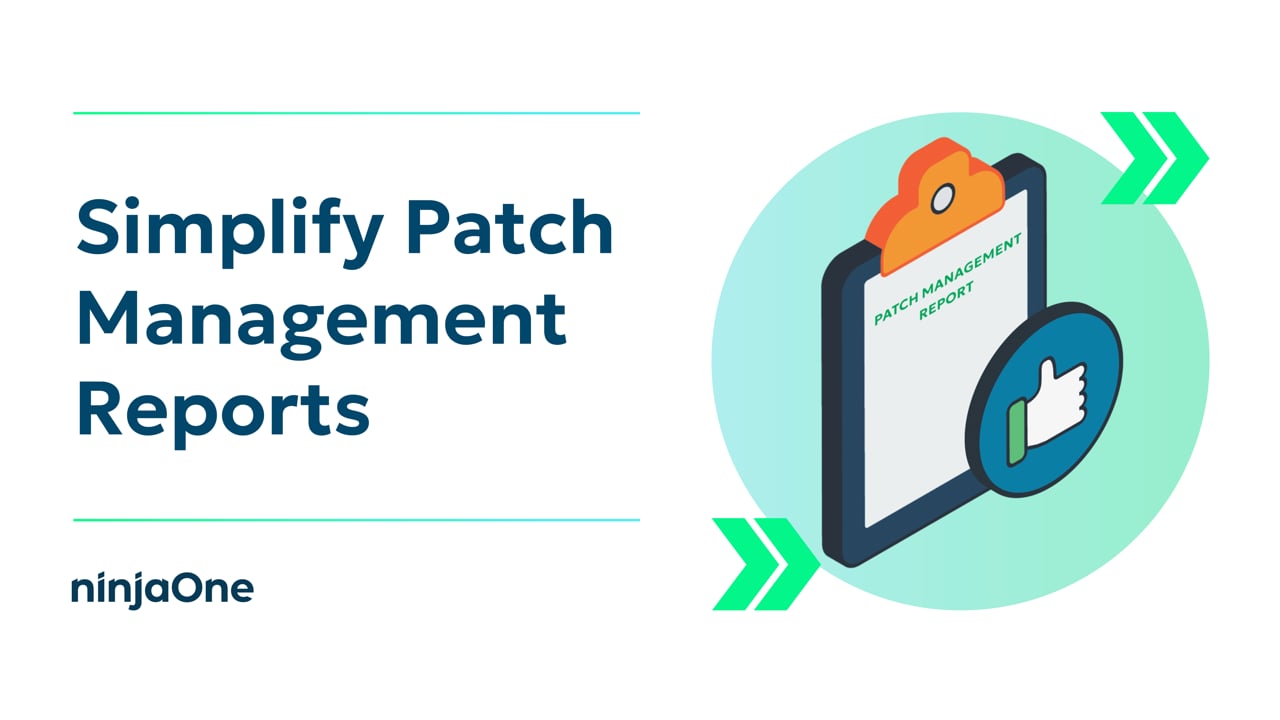 How to Deliver Effective Patch Management Reports | IT Video Hub | NinjaOne