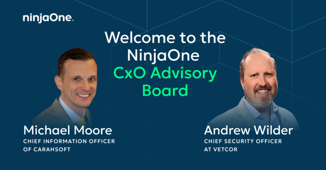 Introducing Carahsoft CIO and Vetcor CSO to NinjaOne’s CxO Advisory Board