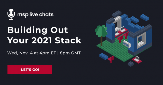 msp live chats msp product stack building 2021